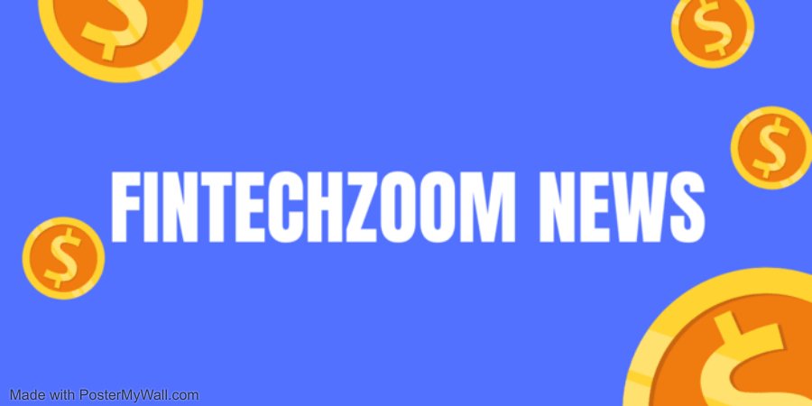 fintechzoom news