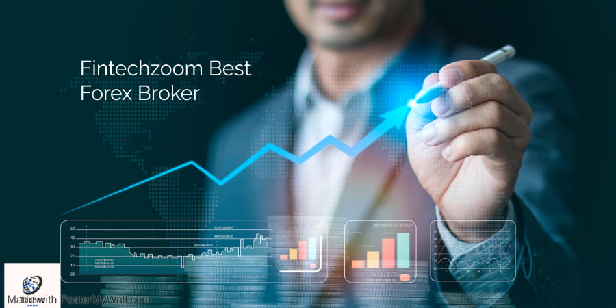 Fintechzoom Best Forex Broker